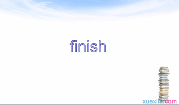 finish���÷��Ͷ�������
